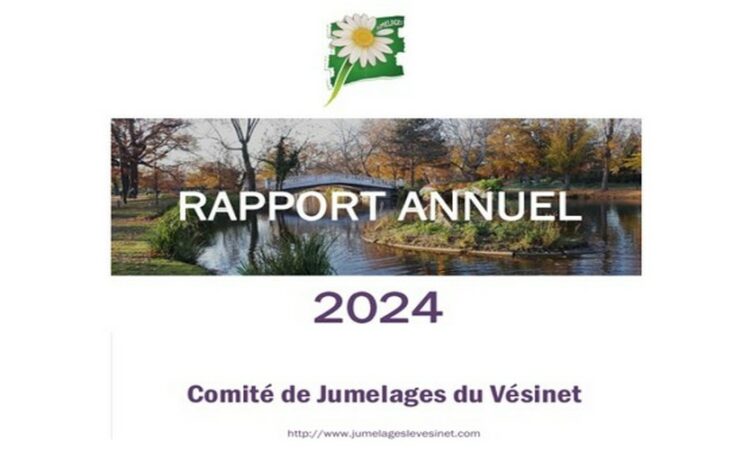 Le rapport annuel 2024 du Comité de Jumelages du Vésinet