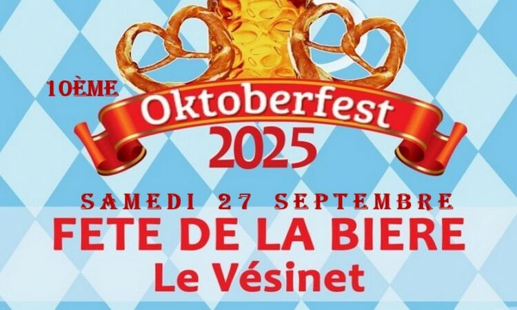 L'Oktoberfest 2025 au Vésinet, de retour le 27 Septembre !