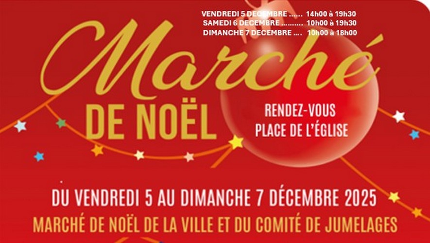 Le Marché de Noël de la Ville, du Comité de Jumelages et des associations 2025